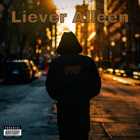 Liever Alleen | Boomplay Music