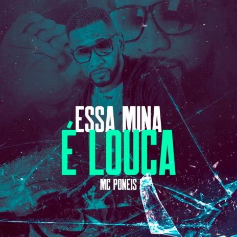 Essa Mina É Louca | Boomplay Music