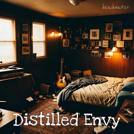 Distilled Envy | Boomplay Music