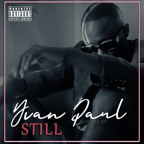 Still (feat. Cool Kid) | Boomplay Music