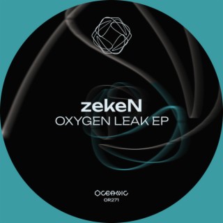 Oxygen Leak EP