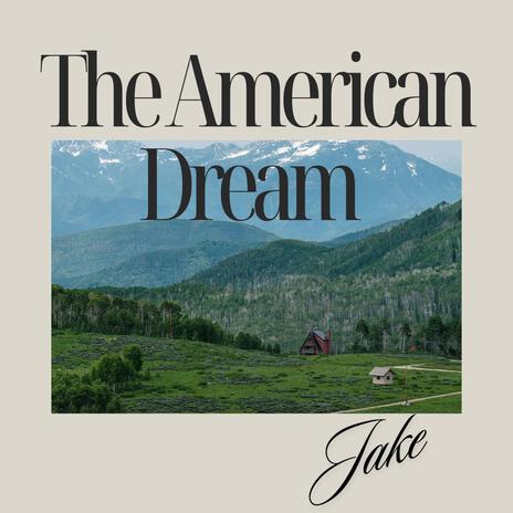 The american dream | Boomplay Music