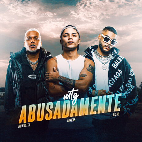 MTG Abusadamente ft. Mc Gustta & mc dg | Boomplay Music