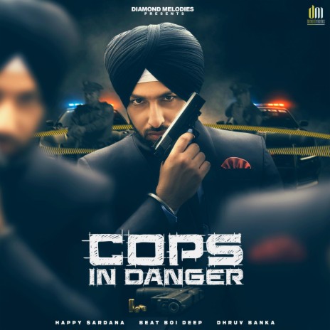 Cops In Danger | Boomplay Music