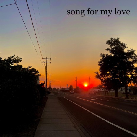 song for my love