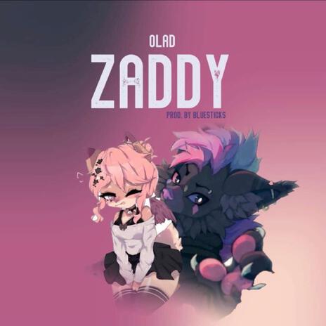 Zaddy | Boomplay Music