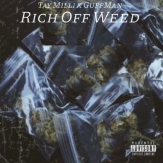 Rich Off Weed