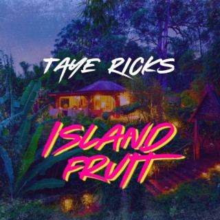 Island Fruit lyrics | Boomplay Music