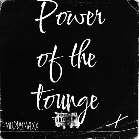 Power Of the tounge | Boomplay Music