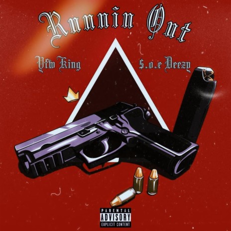 Runnin Out ft. $.O.E Deezy | Boomplay Music