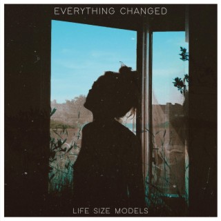 Everything Changed EP