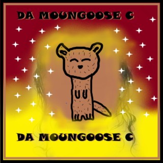 Da Moungoose C