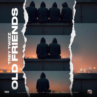 Old Friends lyrics | Boomplay Music