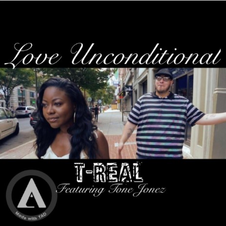 Love Unconditional ft. Tone Jonez