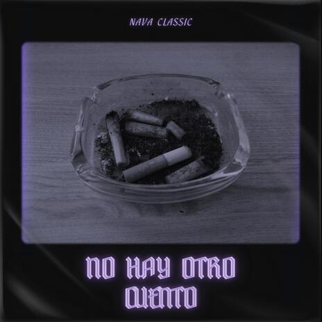 No Hay Otro Cuento | Boomplay Music