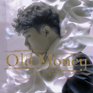 To old money lyrics | Boomplay Music