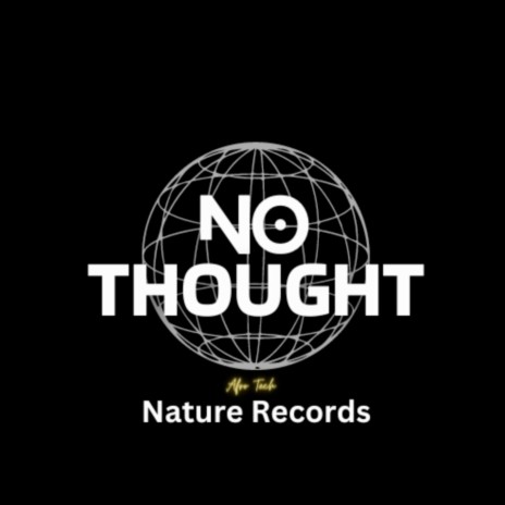 No Thought | Boomplay Music