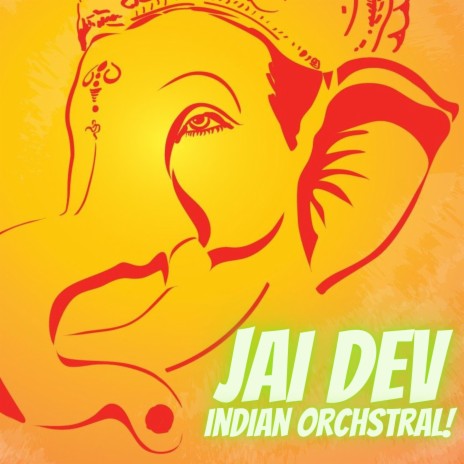 Jai Dev Indian Orchestral (Radio Edit)