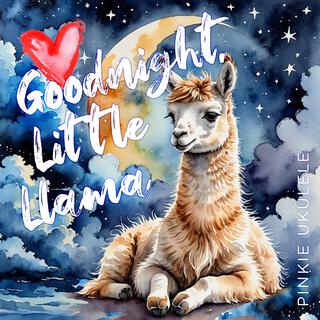 Goodnight, Little Llama