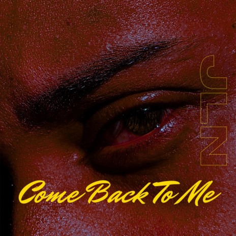 Come Back To Me ft. Jawaun Taylor | Boomplay Music