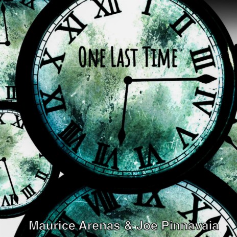 One Last Time ft. Joe Pinnavaia | Boomplay Music