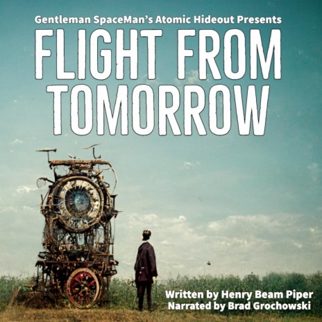 Introduction to Flight from Tomorrow