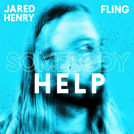 Somebody Help ft. FLING | Boomplay Music