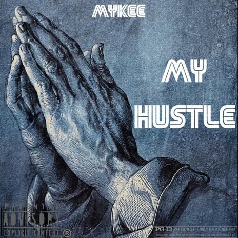 my hustle | Boomplay Music