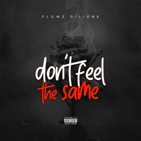 Don't Feel The Same | Boomplay Music