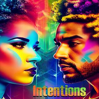 Intentions lyrics | Boomplay Music