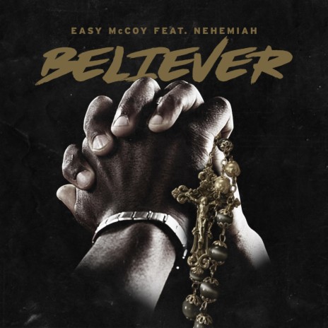 Believer (feat. Nehemiah) | Boomplay Music