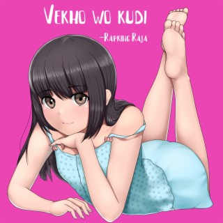 Vekho wo kudi (Funki Version) lyrics | Boomplay Music