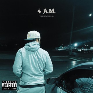 4 A.M. lyrics | Boomplay Music