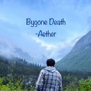Bygone Death