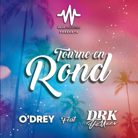 Tourne en rond ft. DRK Pallees | Boomplay Music