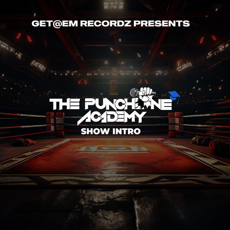 The Punchline Academy (Music from the Original TV Series) (Show Intro) ft. The Punchline Academy, Blazin, Tahmell & Kiko Medina | Boomplay Music