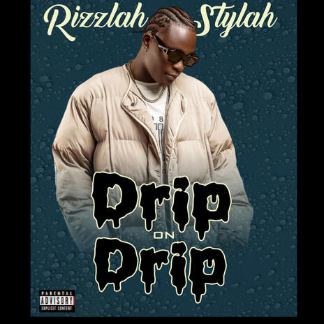 Drip On Drip | Boomplay Music