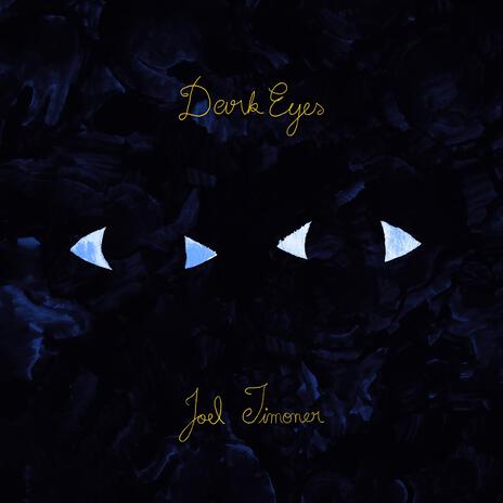 Dark Eyes | Boomplay Music