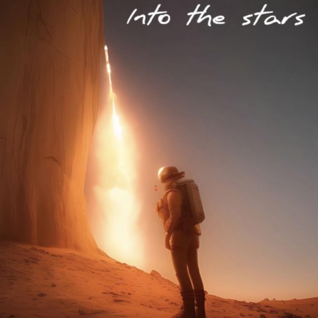 Into The Stars | Boomplay Music
