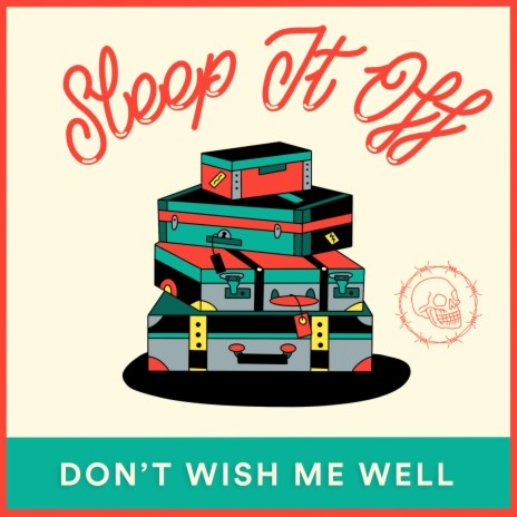 Don't Wish Me Well | Boomplay Music