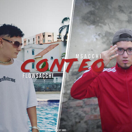 CONTEO ft. Msacchi & Flowsacchi | Boomplay Music