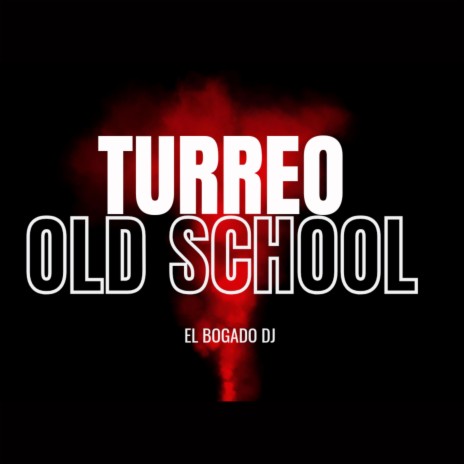 Turreo Old School