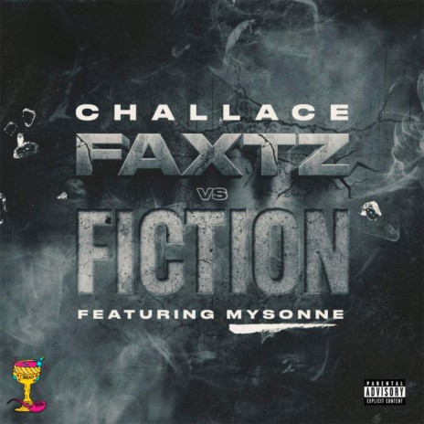 Faxtz Vs Fiction ft. Challace & Mysonne | Boomplay Music