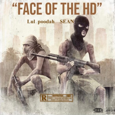 Face Of The HD ft. Lul poodah | Boomplay Music