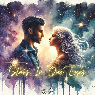 Stars In Our Eyes lyrics | Boomplay Music