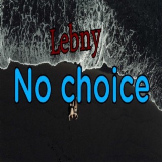 No Choice