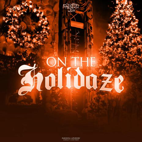 On The Holidaze | Boomplay Music