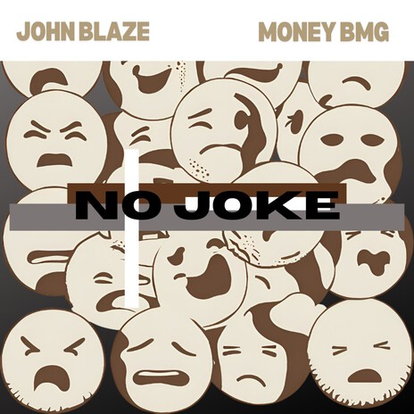 No Joke ft. MONEY BMG | Boomplay Music