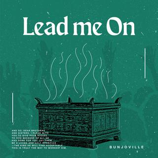 Lead Me On ft. Fresera & Grace Sentamu lyrics | Boomplay Music