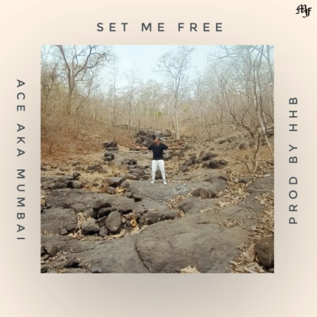 Set Me Free ft. HHB | Boomplay Music